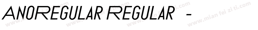 AnoRegular Regular 下载字体转换